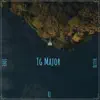 TG Major - Love U Better - Single